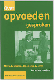 Over opvoeden gesproken - G. Blokland (ISBN 9789085600121)