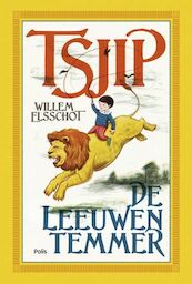 Tsjip/De Leeuwentemmer - Willem Elsschot (ISBN 9789463102575)