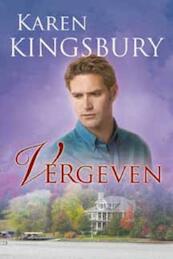 Vergeven - Karen Kingsbury (ISBN 9789029710664)