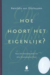 Hoe hoort het eigenlijk? - Reinildis van Ditzhuyzen (ISBN 9789023013815)