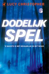 Dodelijk spel - Lucy Christopher (ISBN 9789044343786)