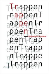 Trappen - Sebastiene Postma (ISBN 9789025445188)