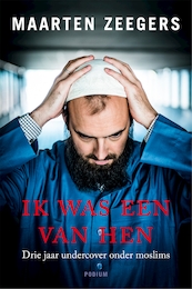 Ik was een van hen - Maarten Zeegers (ISBN 9789057597800)