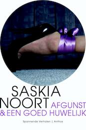 Afgunst & Een goed huwelijk - Saskia Noort (ISBN 9789041421289)