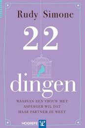 22 dingen waarvan een vrouw met Asperger wil dat haar partner ze weet - Rudy Simone (ISBN 9789079729661)