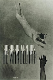 De wandelaar - Adriaan van Dis (ISBN 9789045700151)