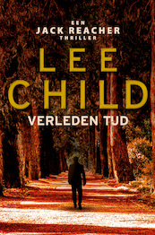 Verleden tijd - Lee Child (ISBN 9789024577194)