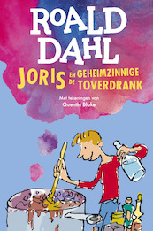 Joris en de geheimzinnige toverdrank - Roald Dahl (ISBN 9789026169762)