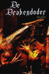 De drakendoder - H. Boode (ISBN 9789059741133)