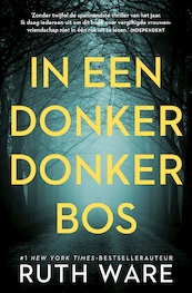 In een donker, donker bos - Ruth Ware (ISBN 9789024570775)