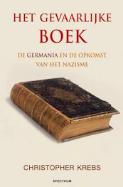 Het gevaarlijke boek - Christopher B. Krebs (ISBN 9789049107840)