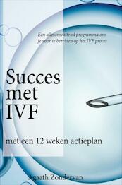 Succes met IVF - Agaath Zondervan (ISBN 9789402192490)