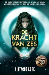 De kracht van Zes - Pittacus Lore (ISBN 9789022999448)