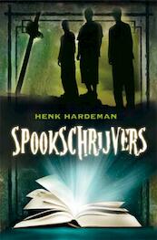 Spookschrijvers - Henk Hardeman (ISBN 9789025112066)