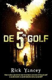 De vijfde golf - Rick Yancey (ISBN 9789400502970)