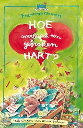 Hoe overleef ik een gebroken hart - Francine Oomen (ISBN 9789045110240)