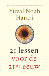 21 lessen vooor de 21ste eeuw - Yuval Noah Harari (ISBN 9789400407855)