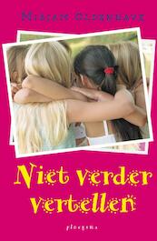 Niet verder vertellen - Mirjam Oldenhave (ISBN 9789021674025)