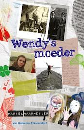 Wendy's moeder - Marcel Vaarmeijer (ISBN 9789000306299)