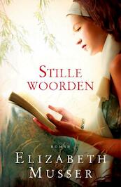 Stille woorden - Elizabeth Musser (ISBN 9789029717984)