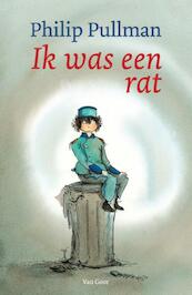 Ik was een rat - Philip Pullman (ISBN 9789000314294)