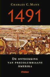 1491 - Charles C. Mann (ISBN 9789046814123)