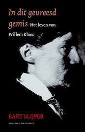 In dit gevreesd gemis - Bart Slijper (ISBN 9789035135291)