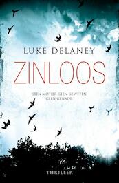 Zinloos - Luke Delaney (ISBN 9789000316823)