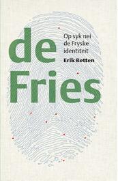 In echte Fries? - Erik Betten (ISBN 9789082073829)