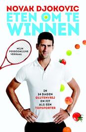 Eten om te winnen - Novak Djokovic (ISBN 9789043916813)