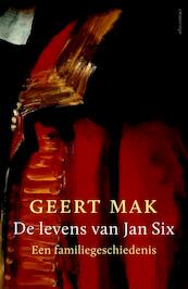 De levens van Jan Six - Geert Mak (ISBN 9789045027760)