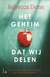 Het geheim dat wij delen - Rebecca Done (ISBN 9789024570867)