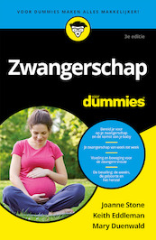 Zwangerschap voor Dummies, 3e editie - Joanne Stone, Keith Eddleman, Mary Duenwald (ISBN 9789045355429)