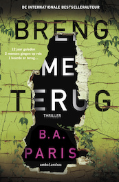 Breng me terug - B.A. Paris (ISBN 9789026347351)