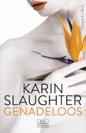 Genadeloos - Karin Slaughter (ISBN 9789402706949)