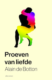 Proeven van liefde - Alain de Botton (ISBN 9789045046303)