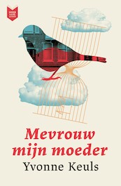 Mevrouw mijn moeder - Yvonne Keuls (ISBN 9789059657625)