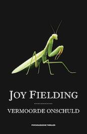 Vermoorde onschuld - Joy Fielding (ISBN 9789047515968)