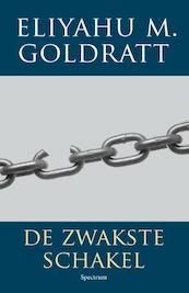 De zwakste schakel - Eliyahu M. Goldratt (ISBN 9789000320707)