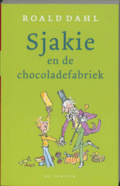 Sjakie en de chocoladefabriek - Roald Dahl (ISBN 9789026119781)