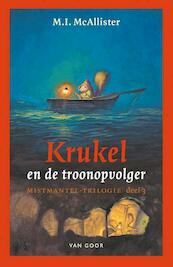 Krukel en de troonopvolger - M.I. McAllister (ISBN 9789000313372)