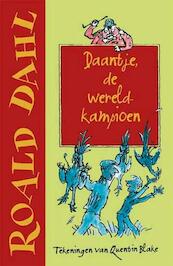 Daantje, de wereldkampioen - Roald Dahl (ISBN 9789026134678)