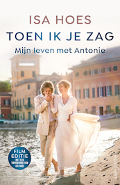 Toen ik je zag - Isa Hoes (ISBN 9789047204220)