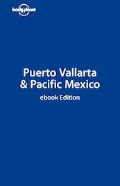 Lonely Planet Puerto Vallarta Pacific Mexico - J. Hecjt (ISBN 9781742203720)