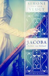 Jacoba, dochter van Holland - Simone van der Vlugt (ISBN 9789026330377)