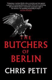 The Butchers of Berlin - Chris Petit (ISBN 9781471143410)