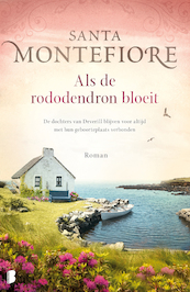 Als de rododendron bloeit - Santa Montefiore (ISBN 9789022579763)