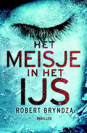 Het meisje in het ijs - Robert Bryndza (ISBN 9789022582022)