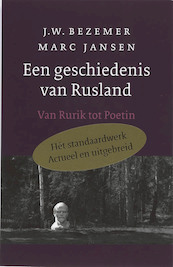 Een geschiedenis van Rusland - J.W. Bezemer, Mechteld Jansen (ISBN 9789028240896)