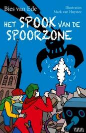 Het spook van de spoorzone - Bies van Ede (ISBN 9789026129643)